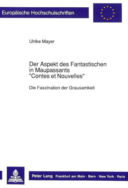Book cover of: Der Aspekt des Fantastischen in Maupassants «Contes et Nouvelles»