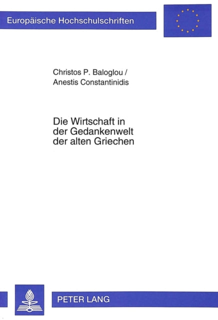 Book cover of: Die Wirtschaft in der Gedankenwelt der alten Griechen