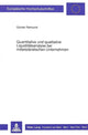 Book cover of: Quantitative und qualitative Liquiditaetsanalyse bei mittelstaendischen Unternehmen