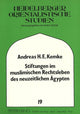 Book cover of: Stiftungen im muslimischen Rechtsleben des neuzeitlichen Aegypten