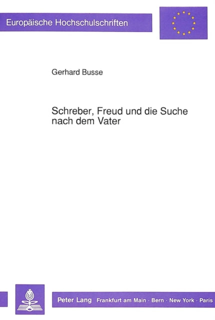 Book cover of: Schreber, Freud und die Suche nach dem Vater