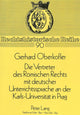 Book cover of: Die Vertreter des Roemischen Rechts mit deutscher Unterrichtssprache an der Karls-Universitaet in Prag
