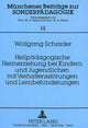 Book cover of: Heilpaedagogische Heimerziehung bei Kindern und Jugendlichen mit Verhaltensstoerungen und Lernbehinderungen