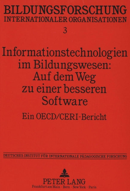 Book cover of: Informationstechnologien im Bildungswesen: Auf dem Weg zu einer besseren Software. By: Wolfgang Mitter
