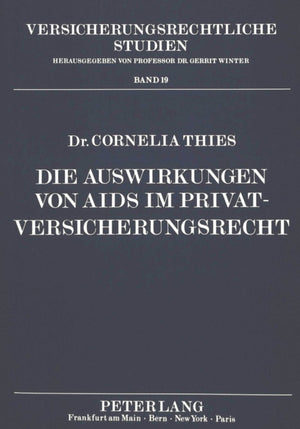 Die Auswirkungen von AIDS im Privatversicherungsrecht