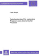 Book cover of: Datenbankentwurf fuer explorative Analysen sozio-oekonomischer Prozesse
