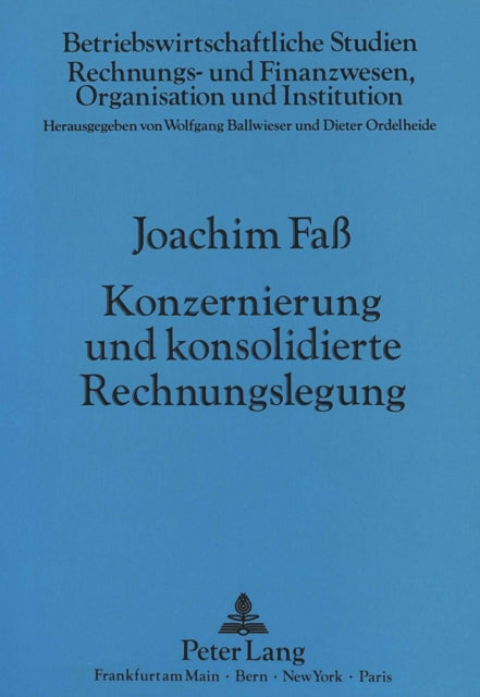 Book cover of: Konzernierung und konsolidierte Rechnungslegung