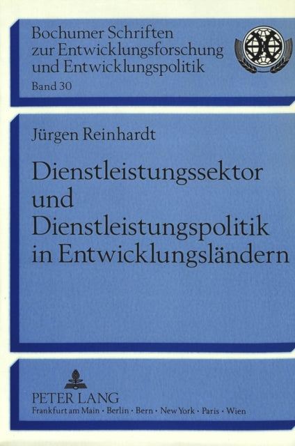 Book cover of: Dienstleistungssektor und Dienstleistungspolitik in Entwicklungslaendern