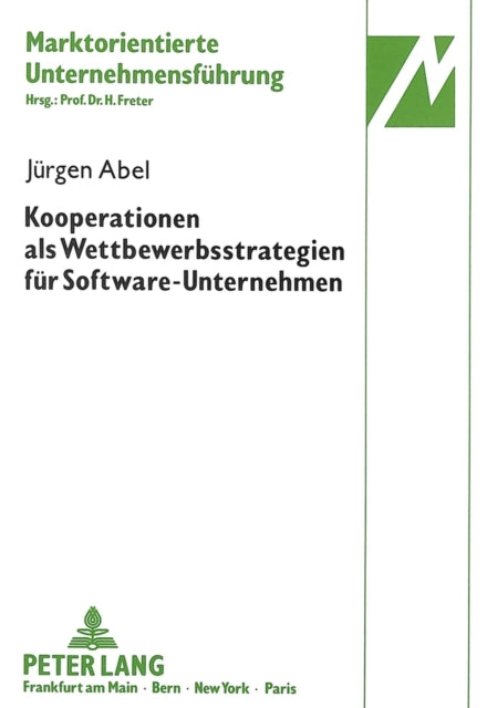 Book cover of: Kooperationen als Wettbewerbsstrategien fuer Software-Unternehmen