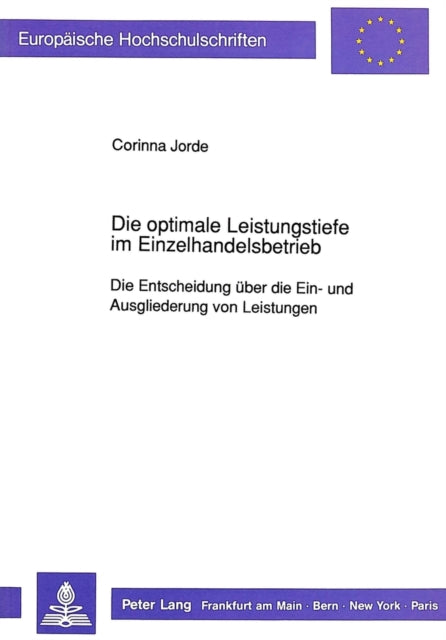 Book cover of: Die optimale Leistungstiefe im Einzelhandelsbetrieb