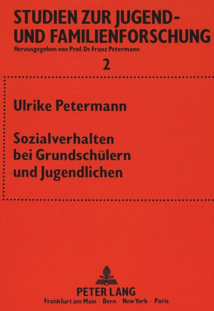Book cover of: Sozialverhalten Bei Grundschuelern Und Jugendlichen. By: Ulrike Petermann