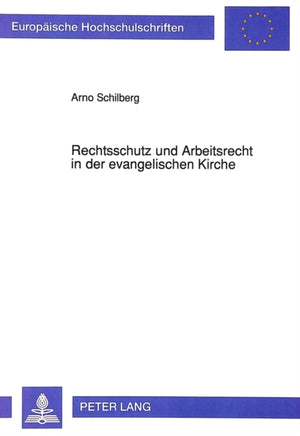 Rechtsschutz und Arbeitsrecht in der evangelischen Kirche