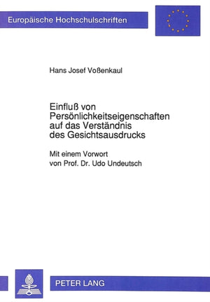 Einflu von Persoenlichkeitseigenschaften auf das Verstaendnis des Gesichtsausdrucks