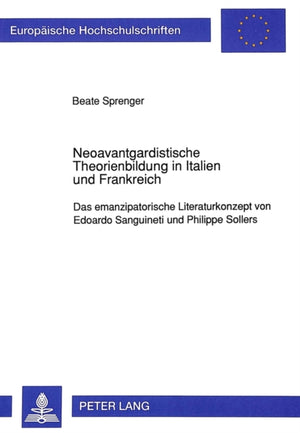 Neoavantgardistische Theorienbildung in Italien und Frankreich