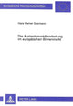 Book cover of: Die Auslandsmarktbearbeitung im europaeischen Binnenmarkt
