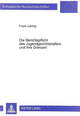 Book cover of: Die Berichtspflicht des Jugendgerichtshelfers und ihre Grenzen