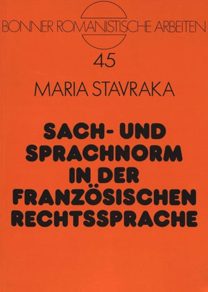 Sach- und Sprachnorm in der franzoesischen Rechtssprache