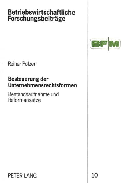 Book cover of: Besteuerung der Unternehmensrechtsformen