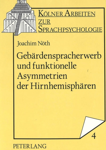 Book cover of: Gebaerdenspracherwerb und funktionelle Asymmetrien der Hirnhemisphaeren