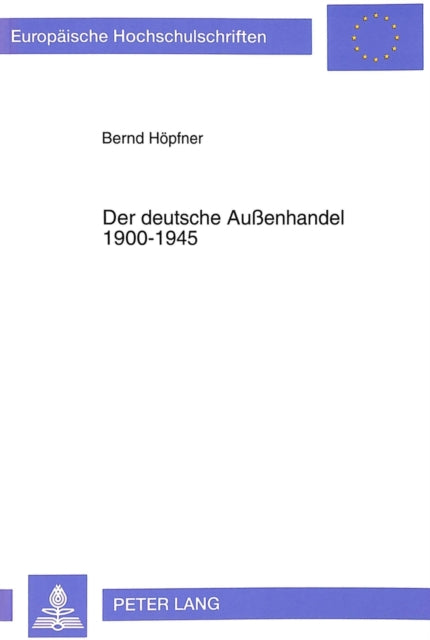 Book cover of: Der deutsche Auenhandel 1900-1945
