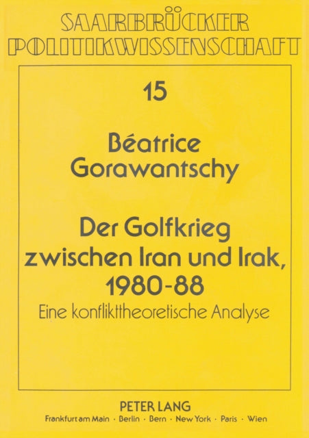 Book cover of: Der Golfkrieg zwischen Iran und Irak, 1980-88
