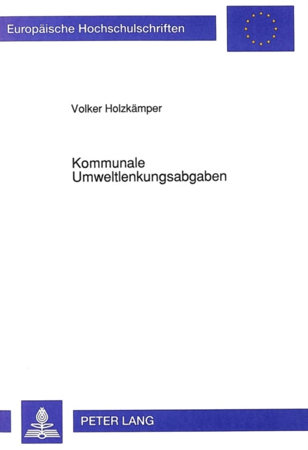 Book cover of: Kommunale Umweltlenkungsabgaben