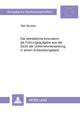Book cover of: Die betriebliche Innovation als Fuehrungsaufgabe aus der Sicht der Unternehmensleitung in einem Entwicklungsland