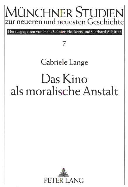 Book cover of: Das Kino als moralische Anstalt