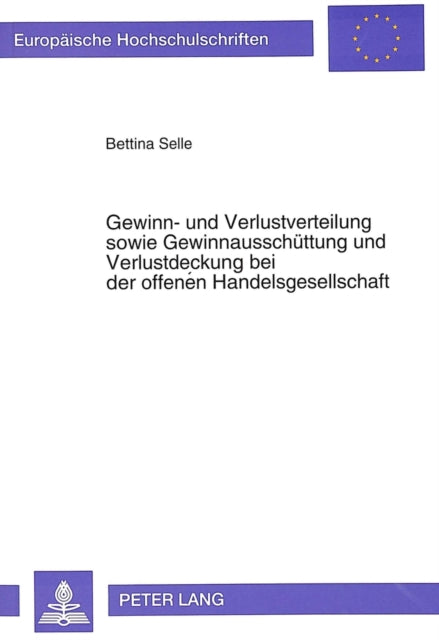 Book cover of: Gewinn- und Verlustverteilung sowie Gewinnausschuettung und Verlustdeckung bei der offenen Handelsgesellschaft