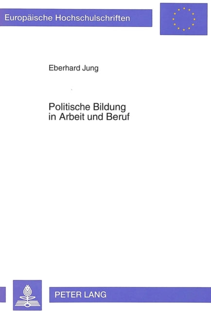 Book cover of: Politische Bildung in Arbeit und Beruf