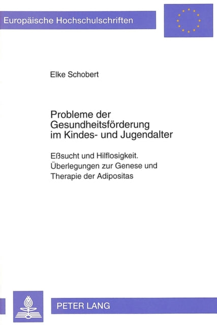 Book cover of: Probleme der Gesundheitsfoerderung im Kindes- und Jugendalter
