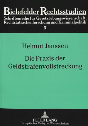 Die Praxis der Geldstrafenvollstreckung