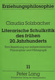 Book cover of: Literarische Schulkritik des fruehen 20. Jahrhunderts