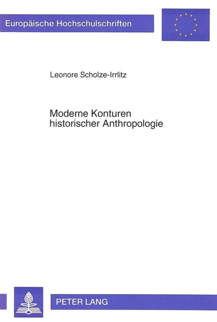 Book cover of: Moderne Konturen historischer Anthropologie
