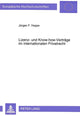 Book cover of: Lizenz- und Know-how-Vertraege im internationalen Privatrecht. By: Jürgen F. Hoppe
