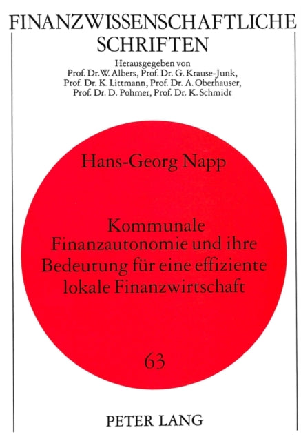Book cover of: Kommunale Finanzautonomie und ihre Bedeutung fuer eine effiziente lokale Finanzwirtschaft