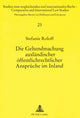 Book cover of: Die Geltendmachung auslaendischer oeffentlichrechtlicher Ansprueche im Inland