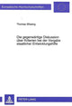 Book cover of: Die gegenwaertige Diskussion ueber Kriterien bei der Vergabe staatlicher Entwicklungshilfe