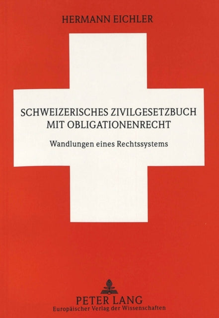 Book cover of: Schweizerisches Zivilgesetzbuch Mit Obligationenrecht. By: Hermann Eichler