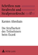 Book cover of: Die Strafbarkeit des Teilnehmers beim Exze