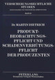 Book cover of: Produktbeobachtungspflicht und Schadenverhuetungspflicht der Produzenten