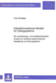 Book cover of: Interaktionsebenen-Modell fuer Dialogsysteme
