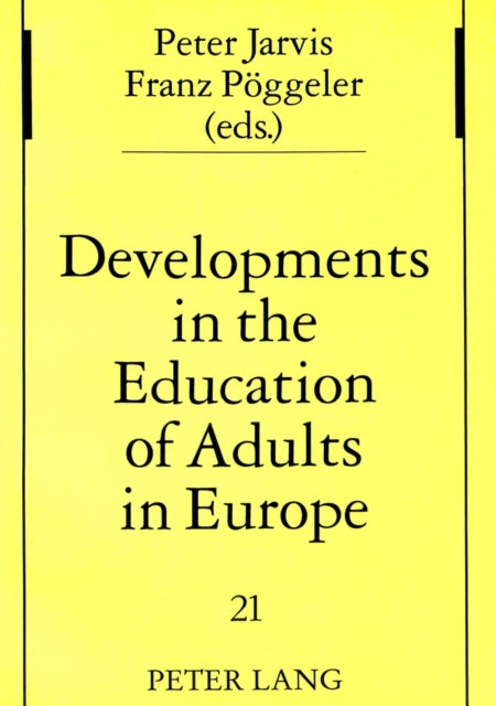 Book cover of: Developments in the Education of Adults in Europe