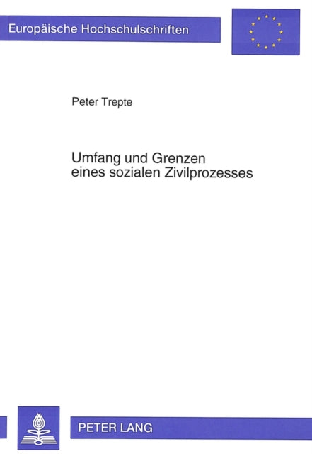 Book cover of: Umfang und Grenzen eines sozialen Zivilprozesses