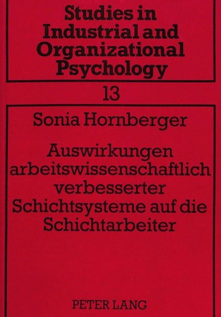 Book cover of: Auswirkungen Arbeitswissenschaftlich Verbesserter Schichtsysteme Auf Die Schichtarbeiter