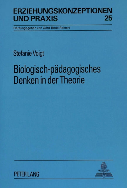 Book cover of: Biologisch-paedagogisches Denken in der Theorie