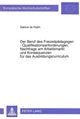 Book cover of: Der Beruf des Freizeitpaedagogen - Qualifikationsanforderungen, Nachfrage am Arbeitsmarkt und Konsequenzen fuer das Ausbildungscurriculum
