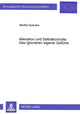 Book cover of: Alienation und Selbstkontrolle: Das Ignorieren eigener Gefuehle