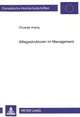 Book cover of: Alltagsstrukturen im Management