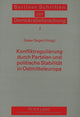 Book cover of: Konfliktregulierung durch Parteien und politische Stabilitaet in Ostmitteleuropa